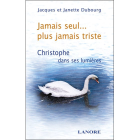 Jamais seul... plus jamais triste - Christophe dans ses lumières