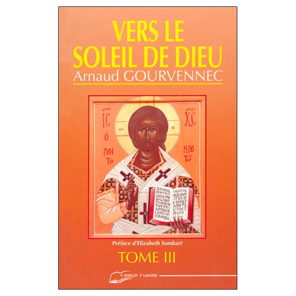 Vers le soleil de Dieu Tome 3