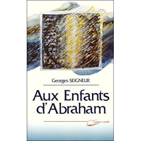 Aux enfants d'Abraham
