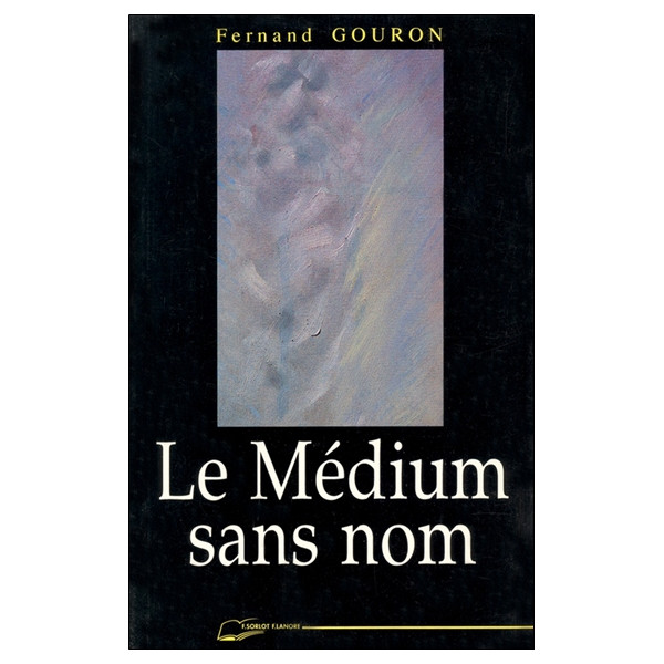 Le Médium sans nom