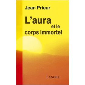 L'aura et le corps immortel