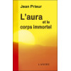 L'aura et le corps immortel