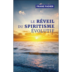 Le réveil du spiritisme évolutif