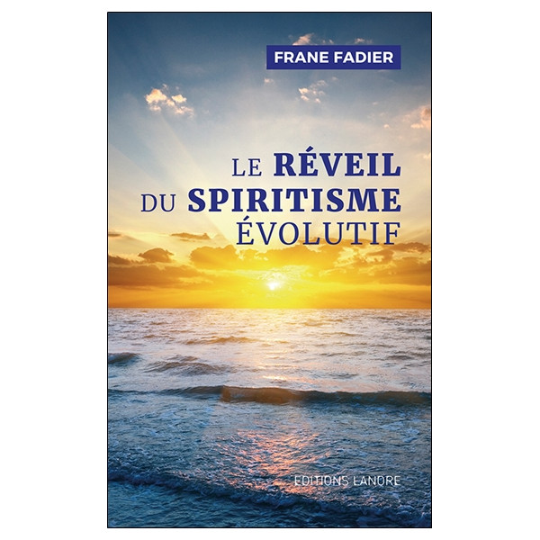 Le réveil du spiritisme évolutif