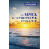 Le réveil du spiritisme évolutif