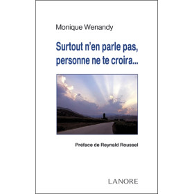 Surtout n'en parle pas, personne ne te croira
