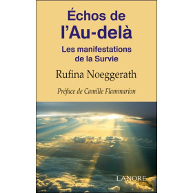 Echos de l'Au-delà - Les manifestations de la Survie
