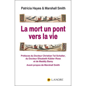 La mort, un pont vers la vie