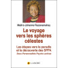 Le voyage vers les sphères célestes - Les étapes vers le paradis et la découverte des SPPA - Sous-Personnalités Psycho-actives