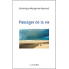 Passager de ta vie