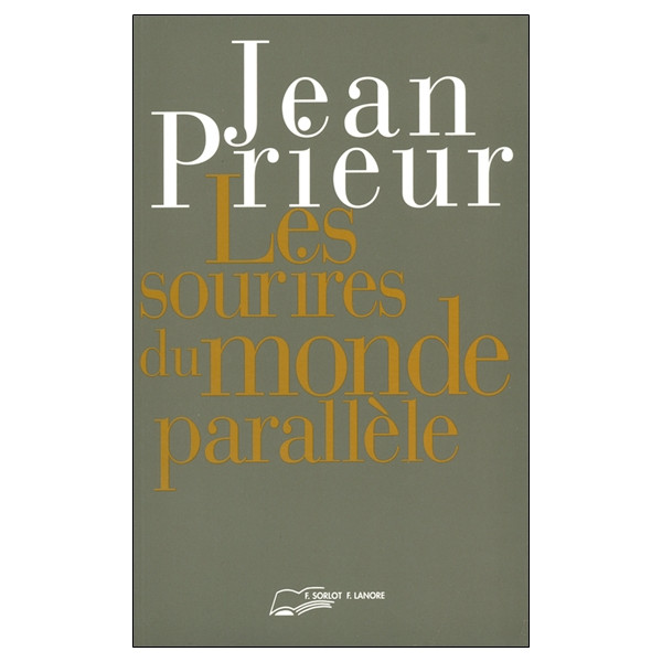 Les sourires du monde parallèle