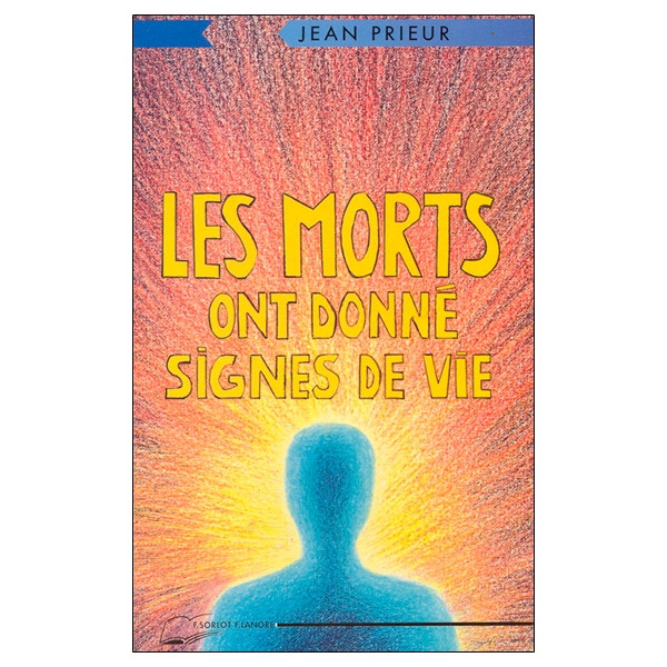 Les morts ont donné signes de vie