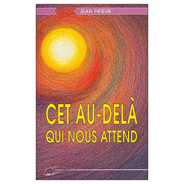 Cet au-delà qui nous attend