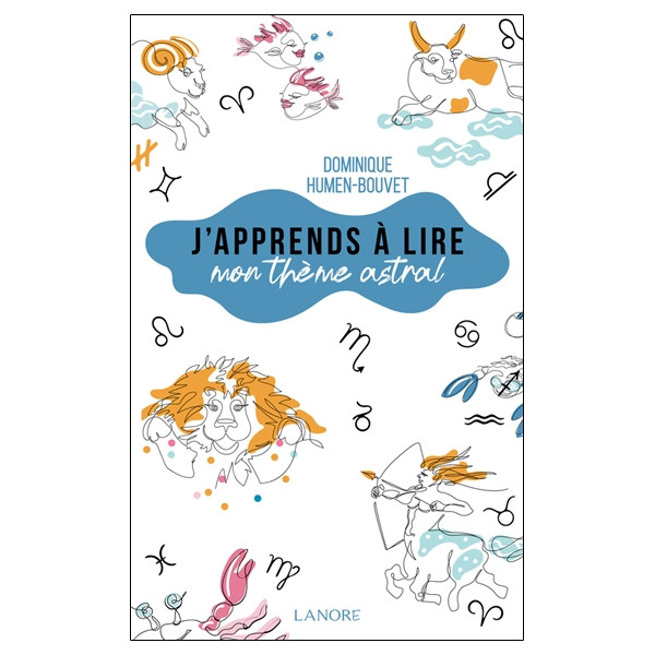 J'apprends à lire mon thème astral