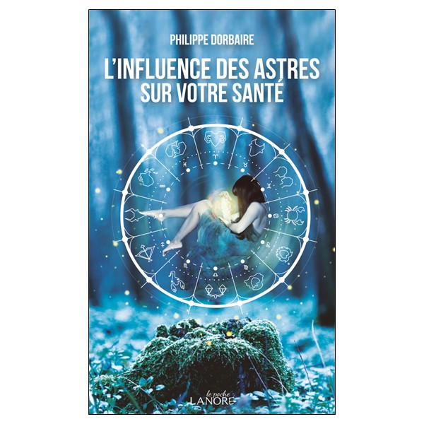 L'influence des astres sur votre santé - Poche