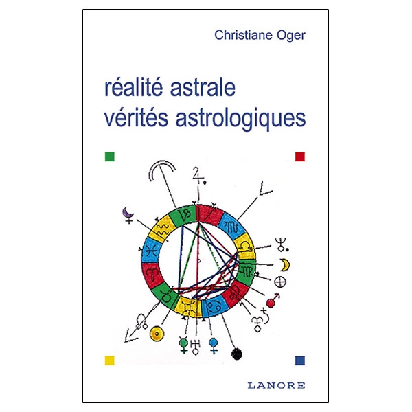 Réalité astrale - Vérités astrologiques