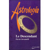 Astrologie - Le Descendant