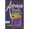 Astrologie au quotidien Tome 1 - Les planètes - Les signes - Les significations