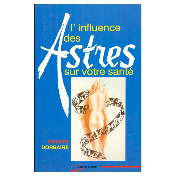L'influence des Astres sur votre santé - Broché