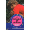 Le zodiaque et l'enfant