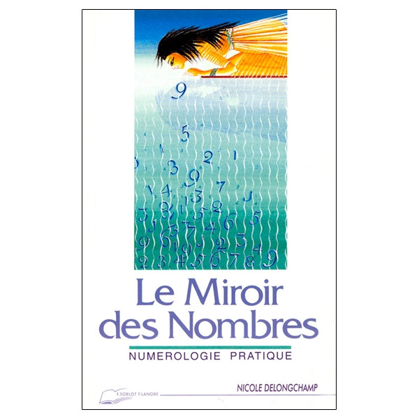 Le Miroir des Nombres - Numérologie pratique