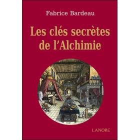 Les clés secrètes de l'Alchimie