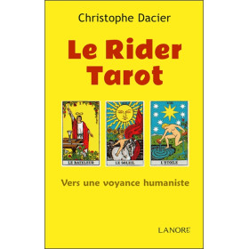 Le Rider Tarot - Vers une voyance humaniste