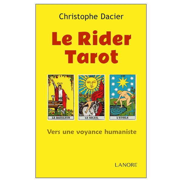 Le Rider Tarot - Vers une voyance humaniste
