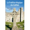 La tradition magique des Celtes