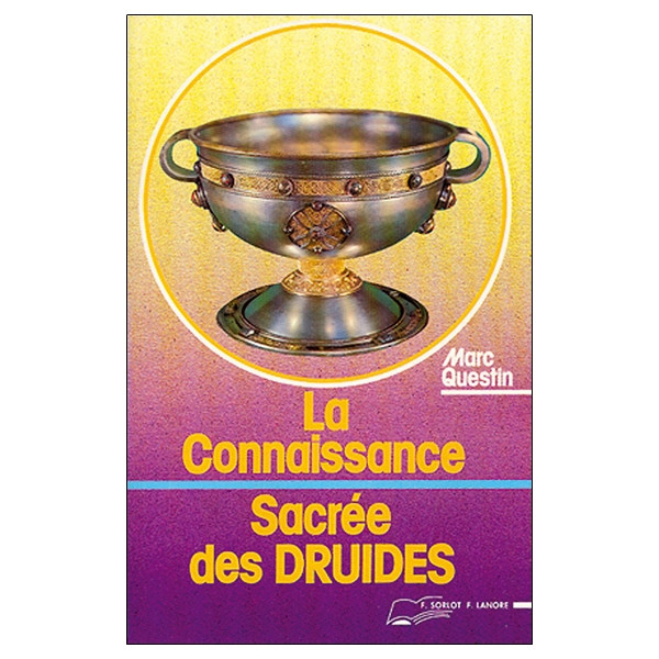 La connaissance sacrée des druides