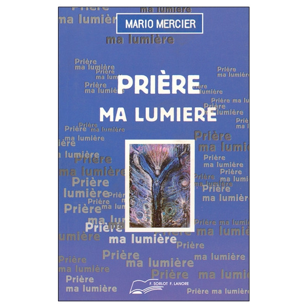 Prière - Ma lumière
