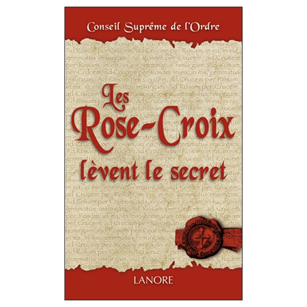Les Rose-Croix lèvent le secret