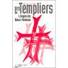 Les Templiers - L'énigme des Blancs-Manteaux