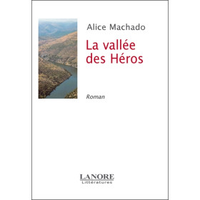La vallée des Héros - Roman
