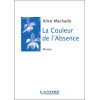 La Couleur de L'Absence - Roman