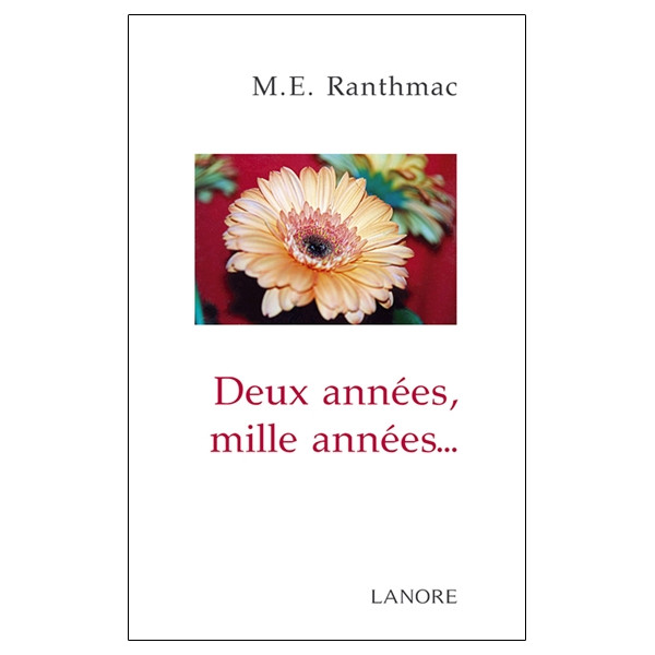 Deux années, mille années...