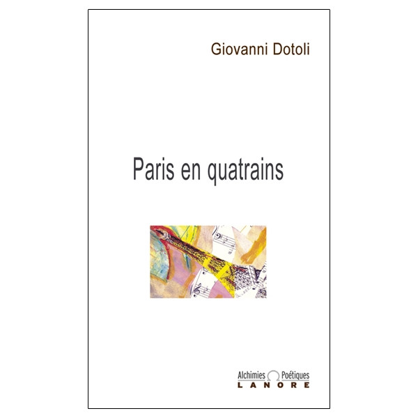Paris en quatrains - Alchimies poétiques