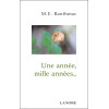 Une année, mille années...