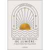 Incarne ton potentiel de lumière - Des clefs concrètes pour rayonner l'Amour inconditionnel et se libérer de ses blessures, peur