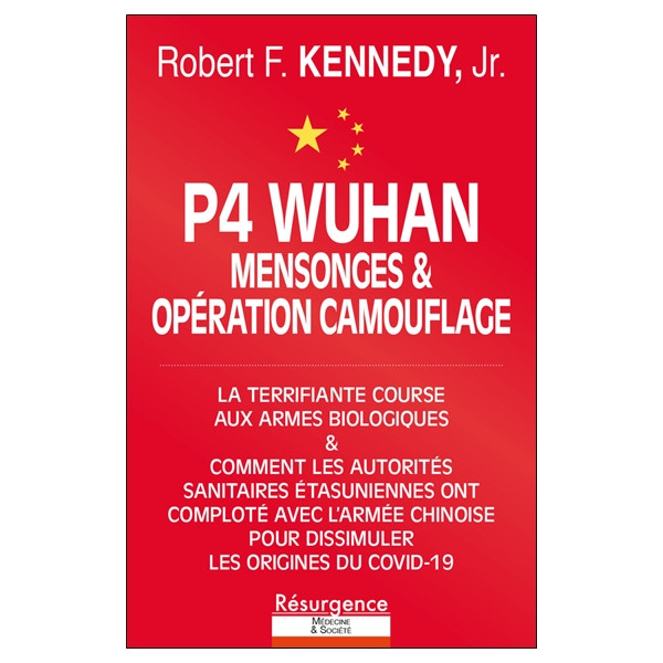 Labo P4 Wuhan - Que nous a-t-on caché ? La terrifiante course aux armes biologiques