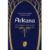 Arkana - Les ombres du passé Tome 2