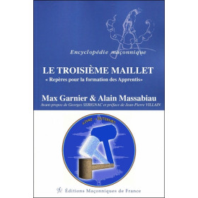 Le troisième Maillet - Repères pour la formation des Apprentis