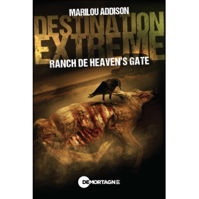 Destination extrême - Ranch de Heaven's gate