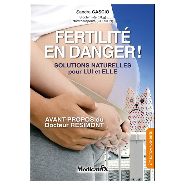 Fertilité en danger ! Solutions naturelles pour lui et elle