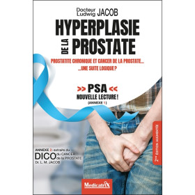Hyperplasie de la prostate - Prostatite chronique et cancer de la prostate... une suite logique ?