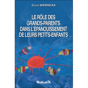 Le rôle des grands-parents dans lépanouissement de leurs petits-enfants