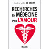 Recherches en médecine par l'amour