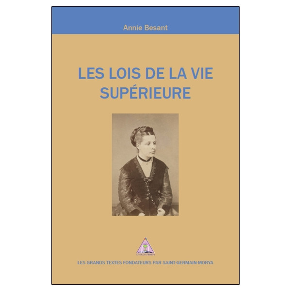 Les Lois de la Vie Supérieure