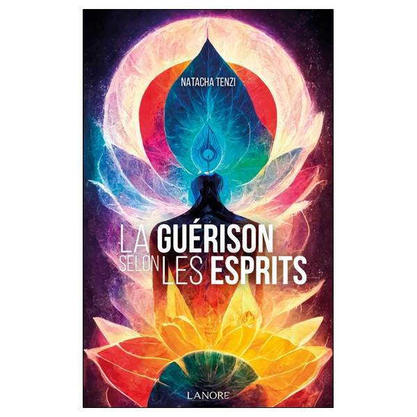 La guérison selon les esprits