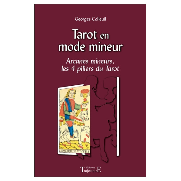 Tarot en mode mineur - Arcanes mineurs, les 4 piliers du Tarot
